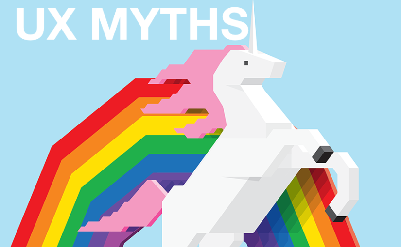 4 UX Myths